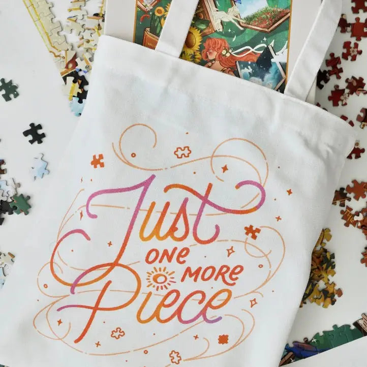 Just One More Piece Tote Bag
